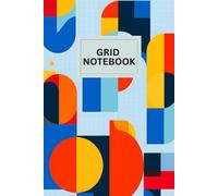 Grid Notebook: Bold Bauhaus Geometric Art Journal, 6x9 Inch Graph Paper, 110 Pages, Retro Blue and Orange Abstract Design