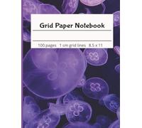 Grid Paper Notebook 8.5 x 11 100 pages 1 cm Fun Purple and Black Cute Jellyfish School Math and Science For Dysgraphia and Dyscalgulia