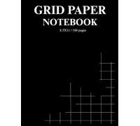 GRID PAPER NOTEBOOK : 8.5x11 / 100 pages/ 4x4 : Composition Exercise Book : Grid Paper- for School, Engineering work, Drawing & for Students(Notebooks for Education and Work)