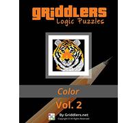 Griddlers Logic Puzzles: Color: Nonograms, Griddlers, Picross: Volume 2
