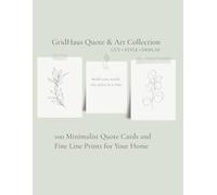 GridHaus Quote & Art Collection: 100 Minimalist Quote Cards and Fine Line Prints for Your Home