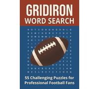 Gridiron Word Search: 55 Challenging Puzzles for Professional Football Fans | 6x9 inches, 110 pages