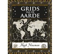 Grids van de aarde: gids voor de geheime patronen in de heilige plekken van Gaia - de verloren wetenschap van de energie van de Aarde (Zwarte Boekjes)