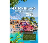 Griechenland Reiseführer 2026