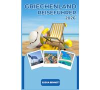 Griechenland Reiseführer 2026
