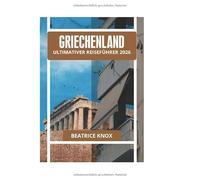 GRIECHENLAND ULTIMATIVER REISEFÜHRER 2026