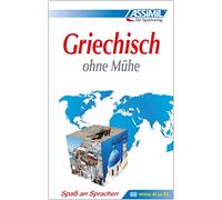 Griechisch ohne Muhe: Lehrbuch (Niveau A1 - B2) mit 608 Seiten, 92 Lektionen, über 280 Übungen mit Lösungen (Senza sforzo)