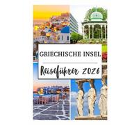 GRIECHISCHE INSEL REISEFÜHRER 2026