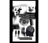 Grief and Alpha-Gal: The Mind and Body Connection