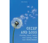 Grief and Loss