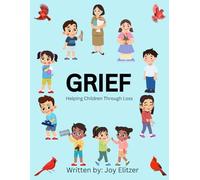 Grief: Helping Children Through Loss