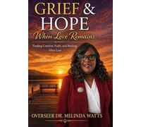 Grief & Hope: When the Circle Changes