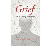 Grief - In a String of Words: Grief Healing