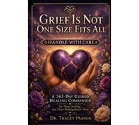 Grief is not One Size Fit All
