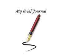 Grief Journal: My Feelings, Memories, and Thoughts...Day by Day