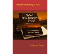 Grief The Journey is Real