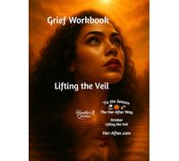 Grief Workbook | Lifting the Veil: October | Her-After Way | Grief Workbook Experience for the Holidays ('Tis The Season)