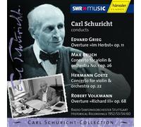Grieg, Bruch, Goetz : Carl Schuricht conducts Edvard Grieg, Max Bruch, Hermann Goetz, Robert Volkmann