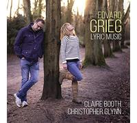 Grieg : Lieder populaires et mélodies. Booth, Glynn.