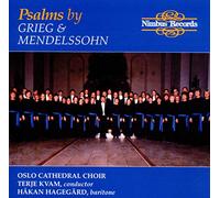 Grieg/Mendelssohn : Fire Salmer Op.74 / Drei Psalmen Op.78
