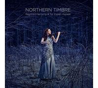 Grieg/Sibelius/Nielsen - Northern Timbre - Ragnhild Hemsing