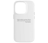 Griego ático - Cita Protágoras - Filosofía Clásica Carcasa para iPhone 14 Pro