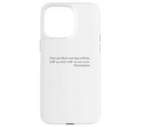 Griego ático - Cita Protágoras - Filosofía Clásica Carcasa para iPhone 15 Pro MAX