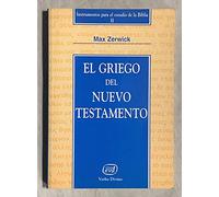 Griego Del Nuevo Testamento, El (Instrumentos para el estudio de la Biblia)