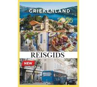 GRIEKENLAND REISGIDS 2026: Ontdek tijdloze geschiedenis, zonovergoten eilanden en verborgen pareltjes van de Middellandse Zee.
