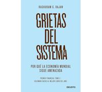Grietas del sistema: Por qué la economía mundial sigue amenazada (Deusto)