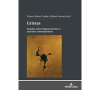 Grietas: Estudios sobre fragmentarismo y narrativa contemporánea