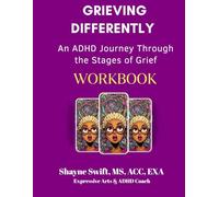 Grieving Differently: An ADHD Journey Through the Stages of Grief