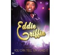 Griffin, Eddie - Eddie Griffin - You Can Tell Em I Said It [Edizione: Stati Uniti] [Alemania] [DVD]