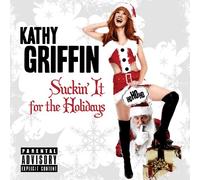 Griffin Kathy - Suckin It For The Holidays