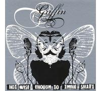 Griffin - Not Wise Enough to Think Smart