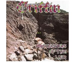GRIFFIN - Protectors Of The Lair