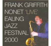 Griffith Frank - Live Ealing Jazz Fest 2000