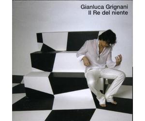 Grignani Gianluca - Il Re Del Niente-(Repackaging)