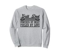 Grill Dad Powered by Meat Fueled by Love Barbecue Smoker Sudadera