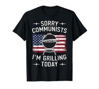 Grill USA Grill Lo siento Comunistas Estoy Asando Hoy Camiseta