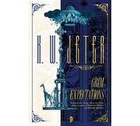 Grim Expectations: The George Dower Trilogy Vol 3