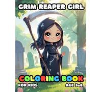 Grim Reaper Girl Coloring For Kid Book Age 3-8: COLORING BOOK FOR KIDS (3-8)