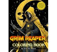 Grim Reaper’s Realm: A Haunting Coloring Book for Adults