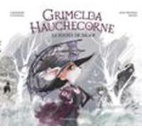 Grimelda Hauchecorne. La Souris De Salem (ebook)