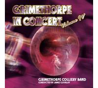 Grimethorpe Colliery Band - Grimethorpe in Concert Volume IV