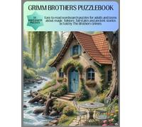 Grimm Brothers Puzzlebook : Easy-to-read wordsearch puzzles for adults and teens about magic, folklore, fairytales and ancient stories: 55 wordsearch ... perfect gift | puzzle anytime and anywhere
