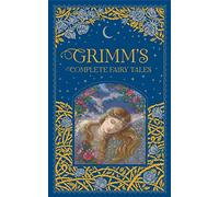 Grimm`S Complete Fairy Tales: Brothers Grimm (Barnes & Noble Collectible Editions)
