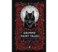 Grimms'Fairy Tales | Jacob Grimm, Wilhelm Grimm