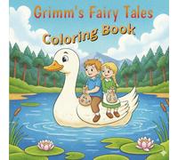 Grimm's Fairy Tales Coloring Book for Kids: 2-in-1 Storybook Coloring Pages | Hansel & Gretel and The Golden Goose | Single-Sided Pages for Children Ages 4-8