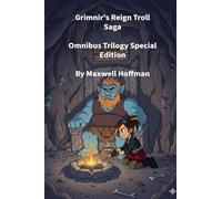 Grimnir's Reign Troll Saga Omnibus Trilogy Special Edition